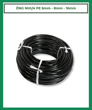 Ống nhựa PE 6mm, 8mm, 16mm Thái Lan