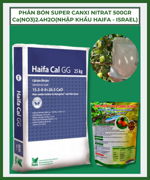 Phân bón Super Canxi Nitrat 500gr – Ca(NO3)2.4H2O (Nhập khẩu Haifa – Israel)