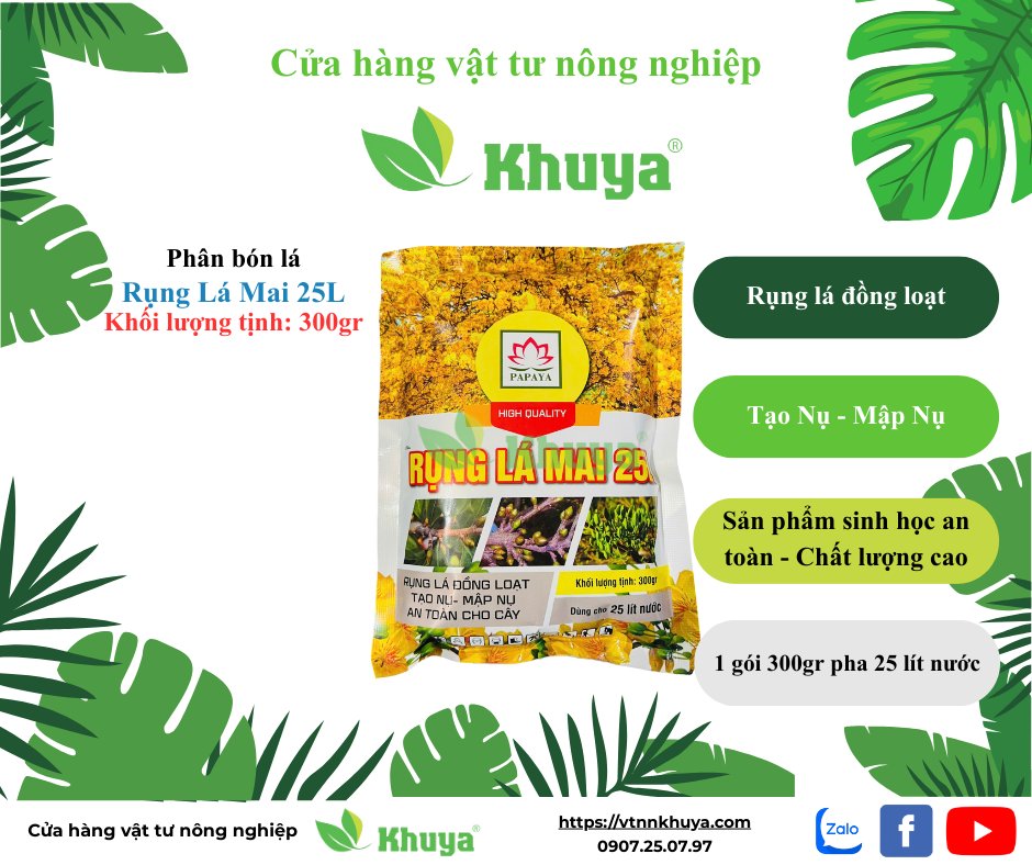 Papaya Rụng lá mai 25L 300gr