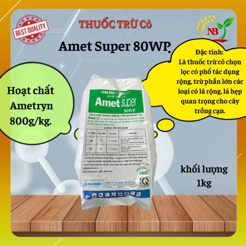 Amet Super 80WP- 1Kg- ametryn 800g/kg- Thuốc trừ cỏ chọn lọc trên ngô, mía