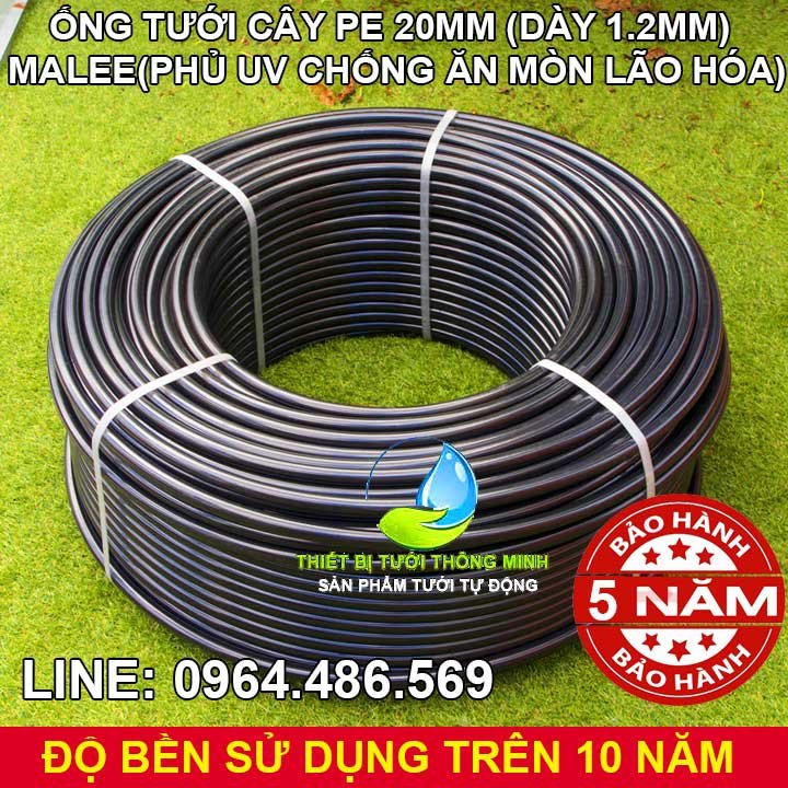 Ống pe 20mm Malee thái lan (nhựa tốt, bảo hành 5 năm)(lẻ 7k/mét, 100m=650k, 200m=1200k)