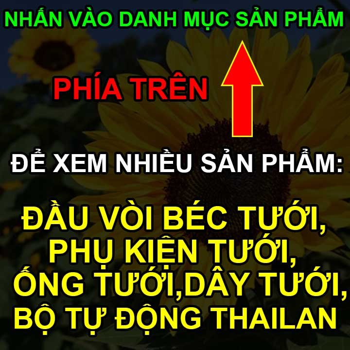 NHẤN VÀO DANH MỤC SP Ở TRÊN XEM THÊM NHIỀU SẢN PHẨM
