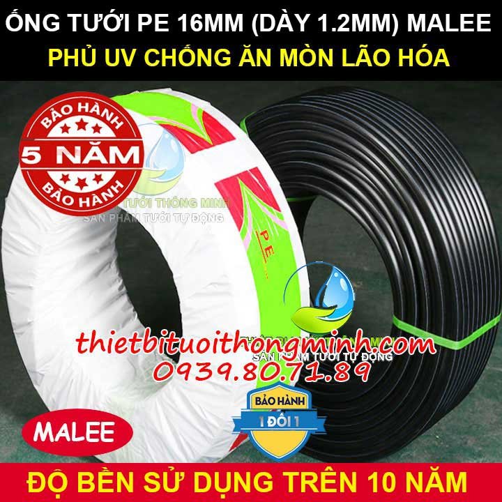 Ống nhựa PE 16mm Malee thái lan (nhựa tốt, bảo hành 5 năm)(lẻ 7k/mét, 100m=650k, 200m=1200k)