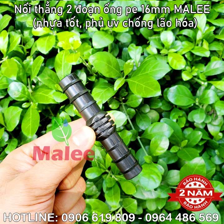 Nối thẳng ống 16mm pe Malee (nhựa tốt, bảo hành 2 năm)