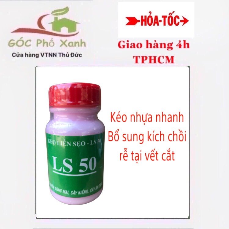 Keo Liền Sẹo LS 50 Cho Cây Trồng Hàng Việt Nam Cao Cấp