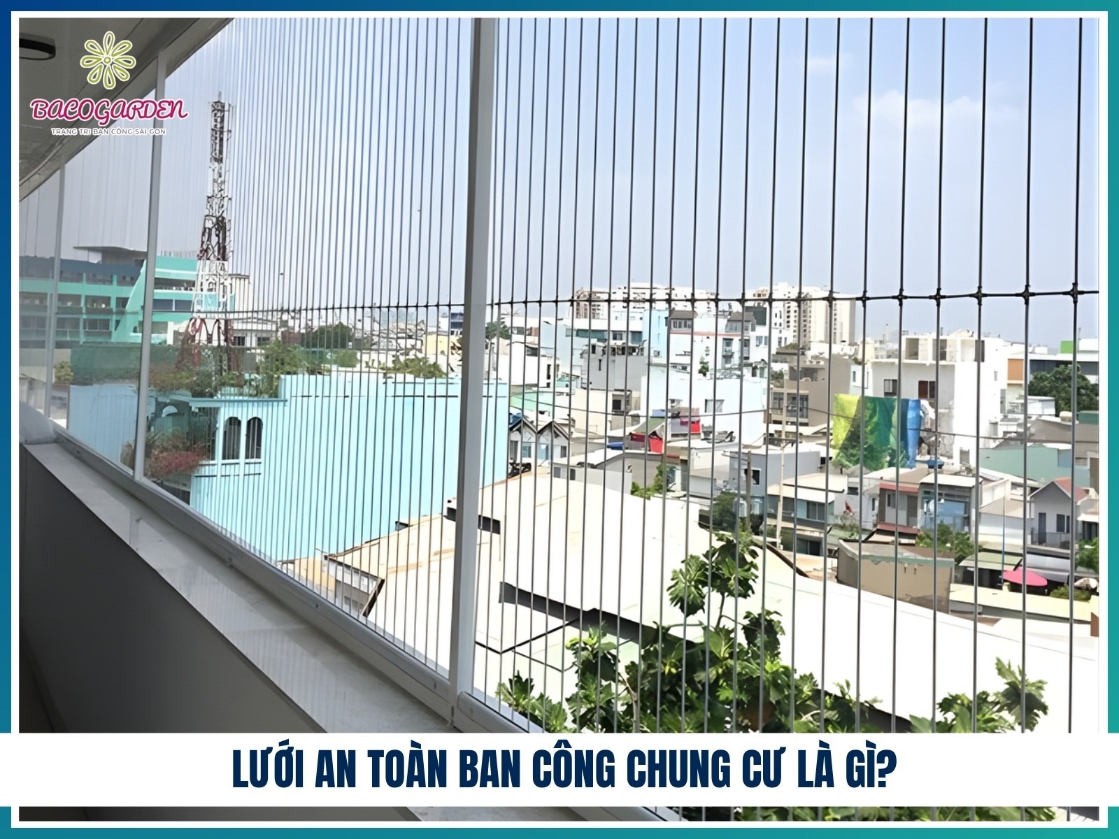 Lưới an toàn ban công chung cư 2