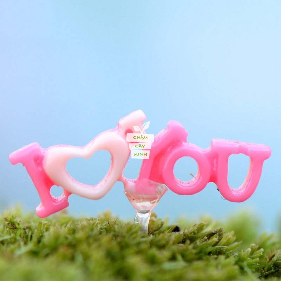 Chữ I LOVE YOU trang trí
